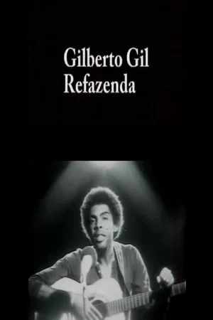 Постер: Gilberto Gil - Refazenda