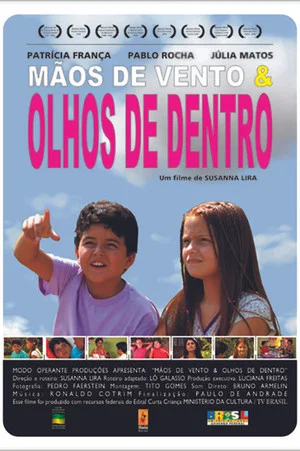 Постер: Mãos de Vento e Olhos de Dentro