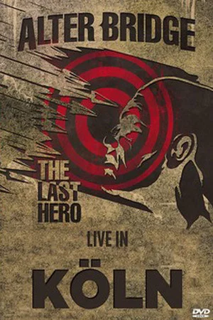 Постер: Alter Bridge - Live in Köln Palladium 2016