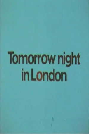 Постер: Tomorrow Night in London