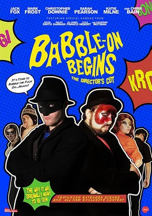 Постер: Babble-On Begins: The Director's Cut
