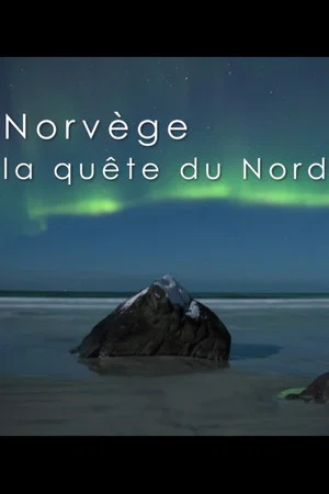 Постер: Norvège, la quête du Nord