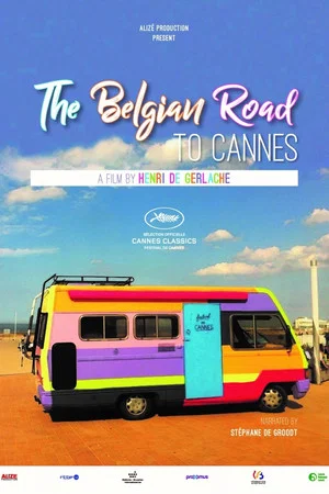 Постер: The Belgian Road to Cannes