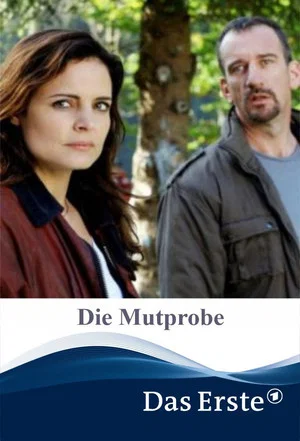 Постер: Die Mutprobe