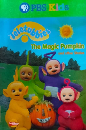 Постер: Teletubbies: The Magic Pumpkin and Other Stories