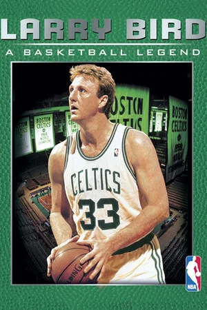 Постер: Larry Bird: A Basketball Legend