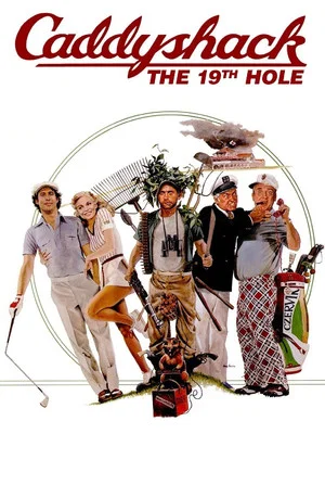 Постер: Caddyshack: The 19th Hole