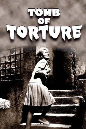 Постер: Tomb of Torture