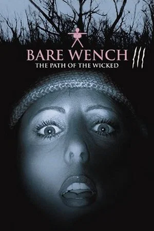 Постер: The Bare Wench Project 3: Nymphs of Mystery Mountain