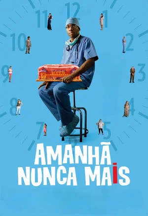 Постер: Amanhã Nunca Mais