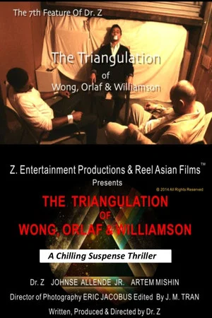 Постер: The Triangulation of Wong, Orlaf & Williamson