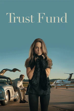 Постер: Trust Fund