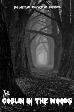 Постер: The Goblin in the Woods