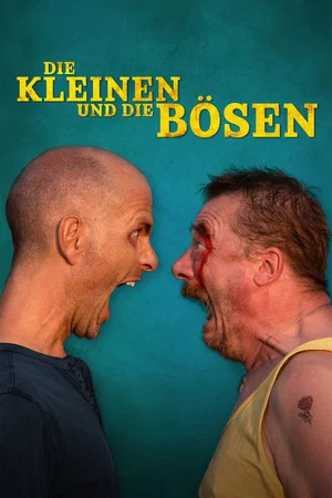 Постер: Die Kleinen und die Bösen