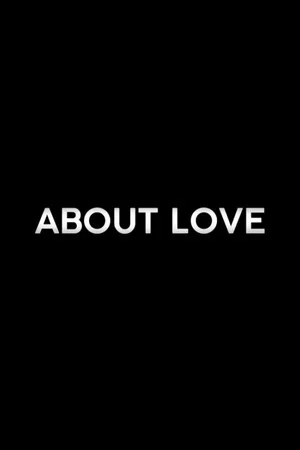 Постер: About Love