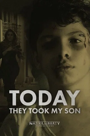 Постер: Today They Took My Son