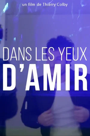 Постер: Dans les yeux d'Amir