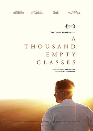 Постер: A Thousand Empty Glasses