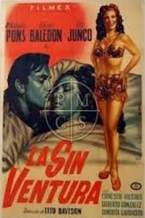 Постер: La sin ventura