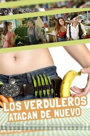Постер: Los verduleros atacan de nuevo