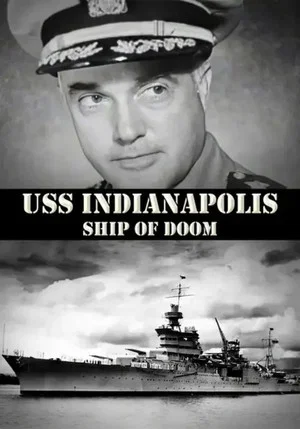 Постер: USS Indianapolis: Ship of Doom