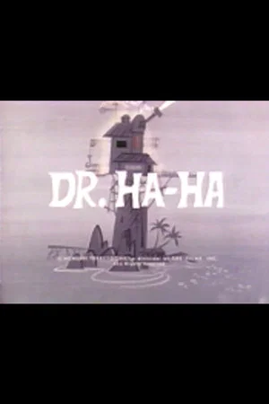 Постер: Dr. Ha-Ha