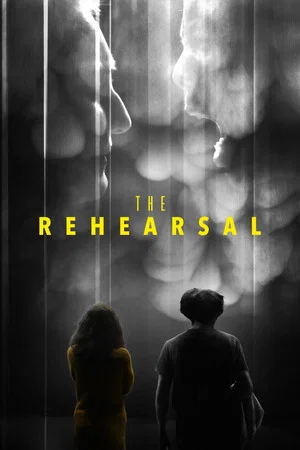 Постер: The Rehearsal