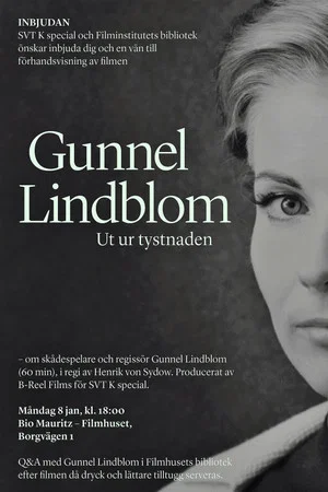 Постер: Gunnel Lindblom: Ut ur tystnaden