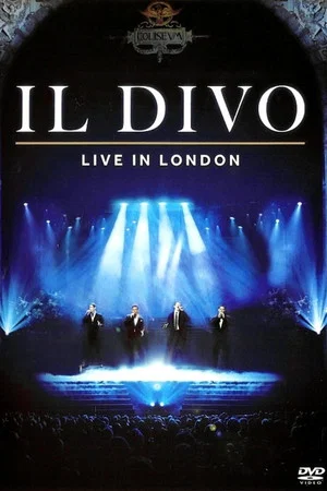 Постер: Il Divo: Live in London
