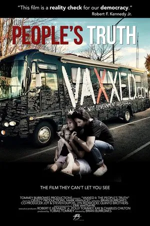 Постер: Vaxxed II: The People's Truth