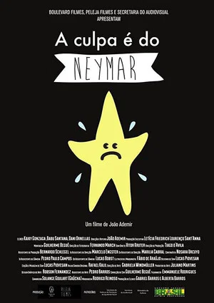 Постер: A Culpa é do Neymar
