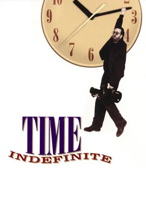 Постер: Time Indefinite