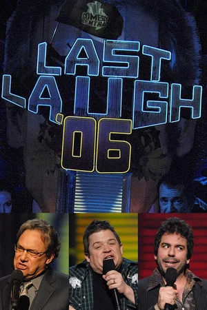 Постер: Last Laugh '06