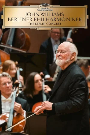 Постер: John Williams Live - Music from the Movies