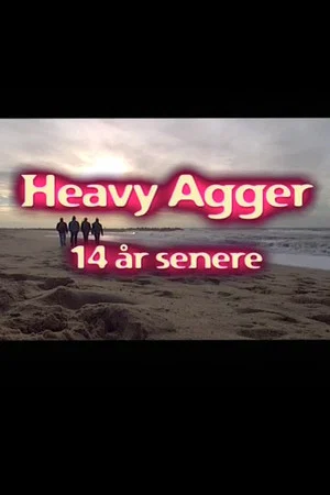 Постер: Heavy Agger - 14 years later
