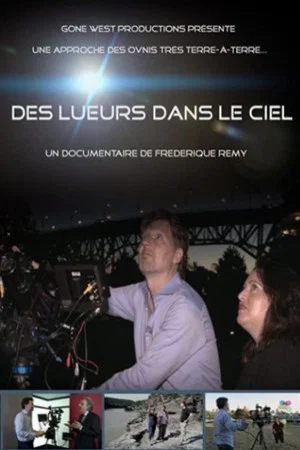 Постер: Des lueurs dans le ciel