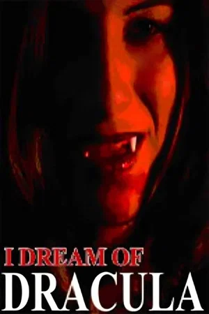 Постер: I Dream of Dracula