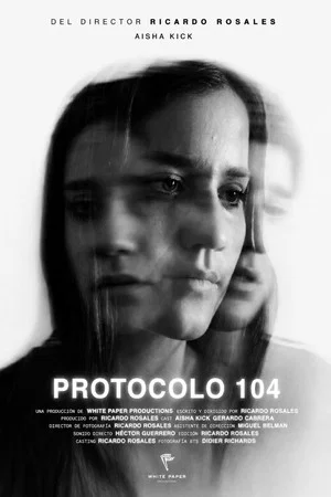 Постер: Protocolo 104