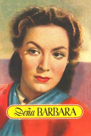 Постер: Doña Bárbara