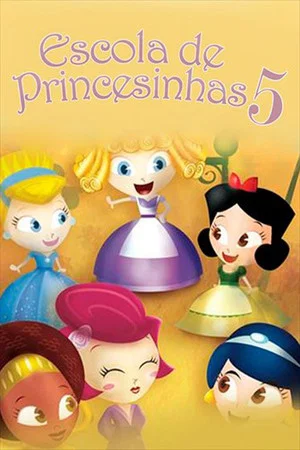 Постер: Escola de Princesinhas 5