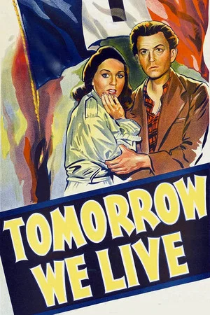 Постер: Tomorrow We Live