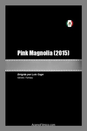 Постер: Pink Magnolia
