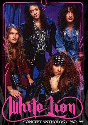 Постер: White Lion - Concert Anthology 1987 to 1991