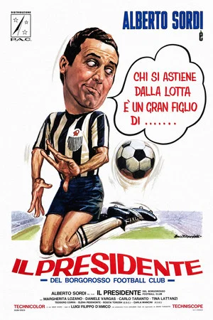 Постер: Il presidente del Borgorosso Football Club