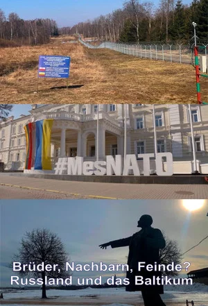 Постер: Brüder, Nachbarn, Feinde? Russland und das Baltikum