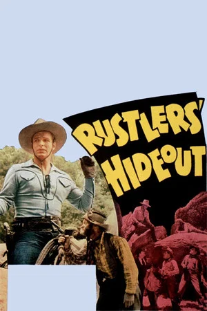 Постер: Rustlers' Hideout