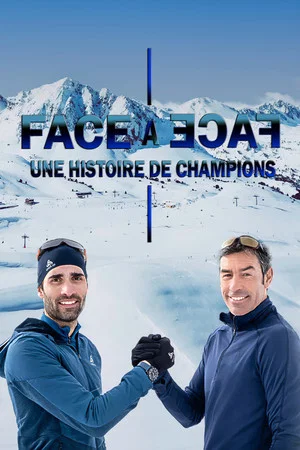 Постер: Face à face : une histoire de champions