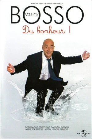 Постер: Patrick Bosso - Du bonheur