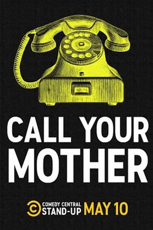 Постер: Call Your Mother