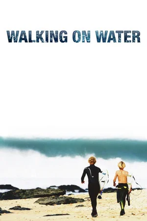 Постер: Walking on Water